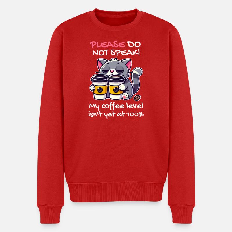 Bitte Nicht Sprechen, Kaffeepegel unter 100, Katze - Männer Premium Bio Pullover - Rot
