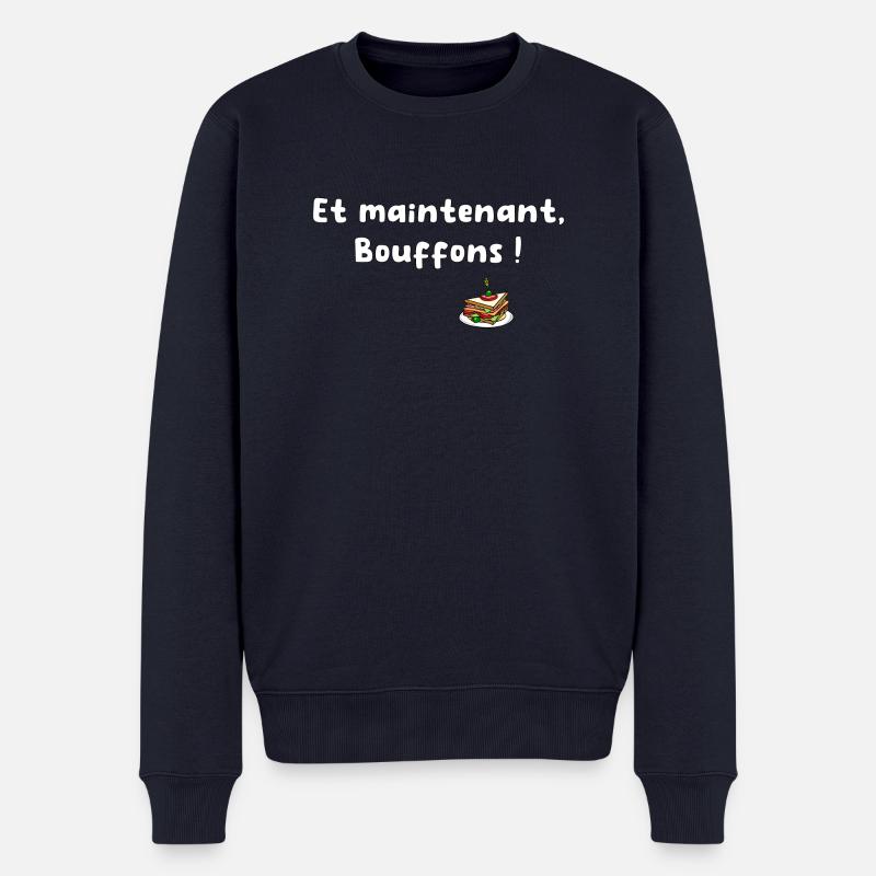 T-shirt Et maintenant Bouffons ! - Pull Premium bio Homme - bleu marine
