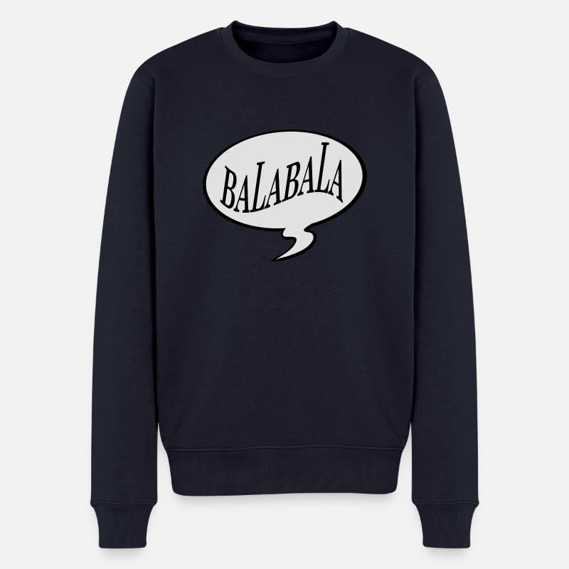 bla bla bla bala bala - Männer Premium Bio Pullover - Navy