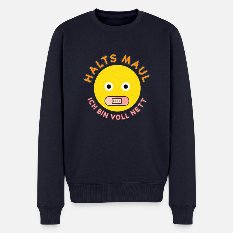 Halts Maul ich bin voll Nett - Männer Premium Bio Pullover - Navy