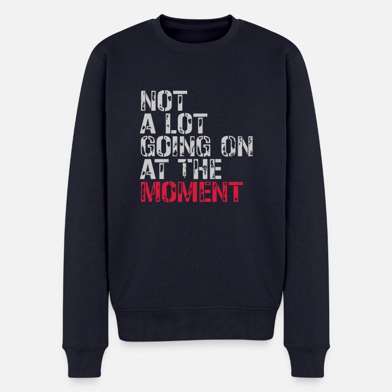 Not much going on - Männer Premium Bio Pullover - Navy