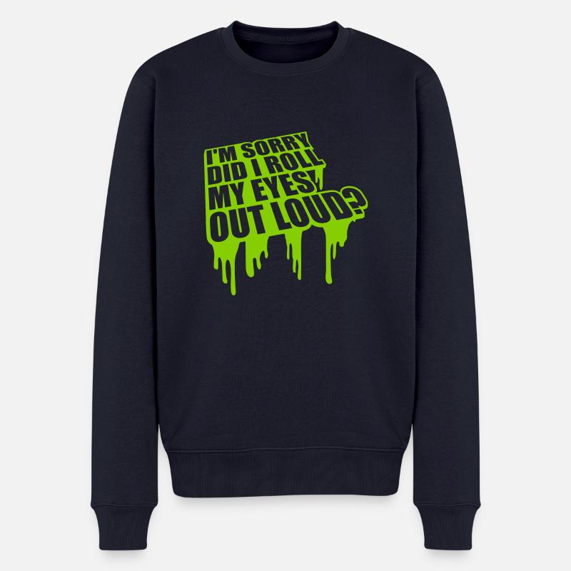 Roll My Eyes Out - Männer Premium Bio Pullover - Navy