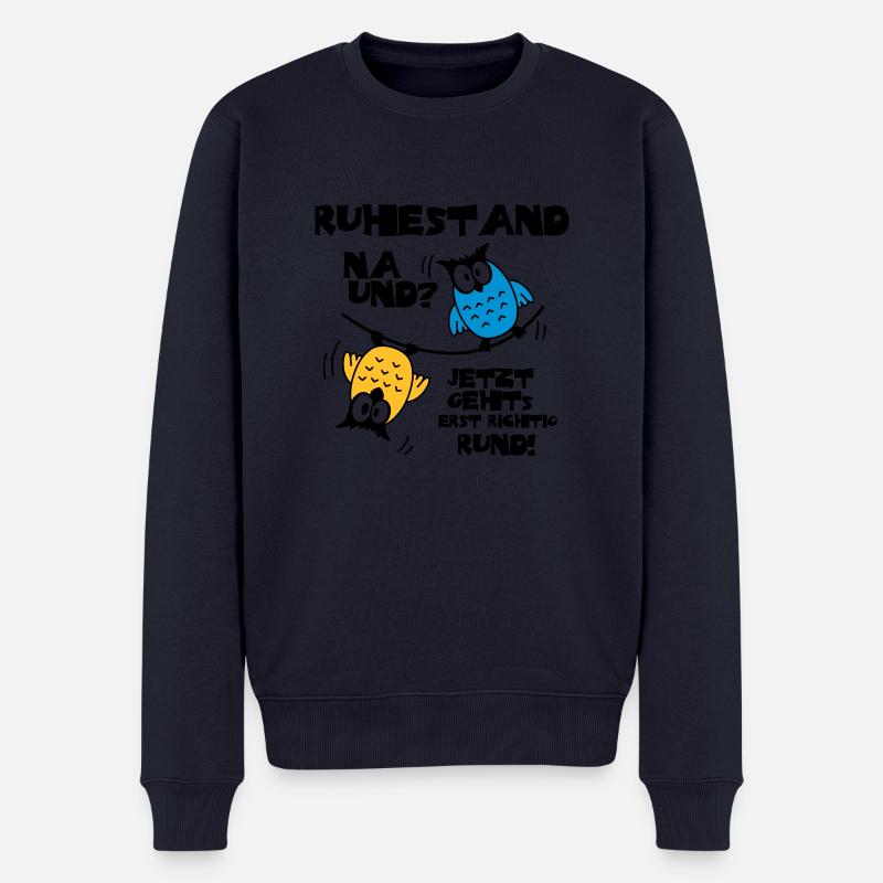 Eulen Ruhestand - na und? - Männer Premium Bio Pullover - Navy