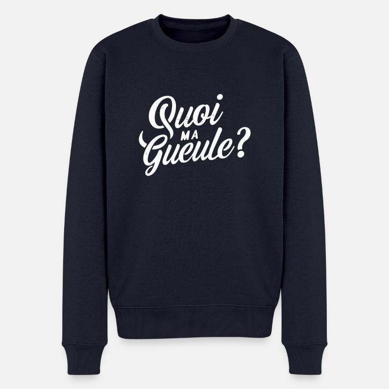 Quoi ma gueule ? - Pull Premium bio Homme - bleu marine
