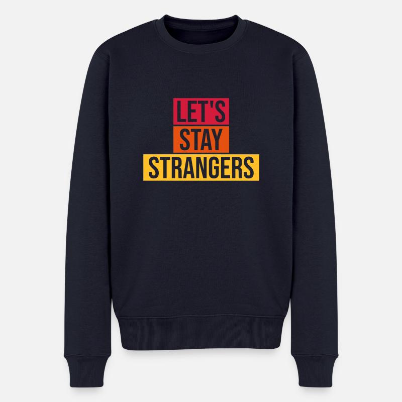 Citation Restons Strangers - Pull Premium bio Homme - bleu marine