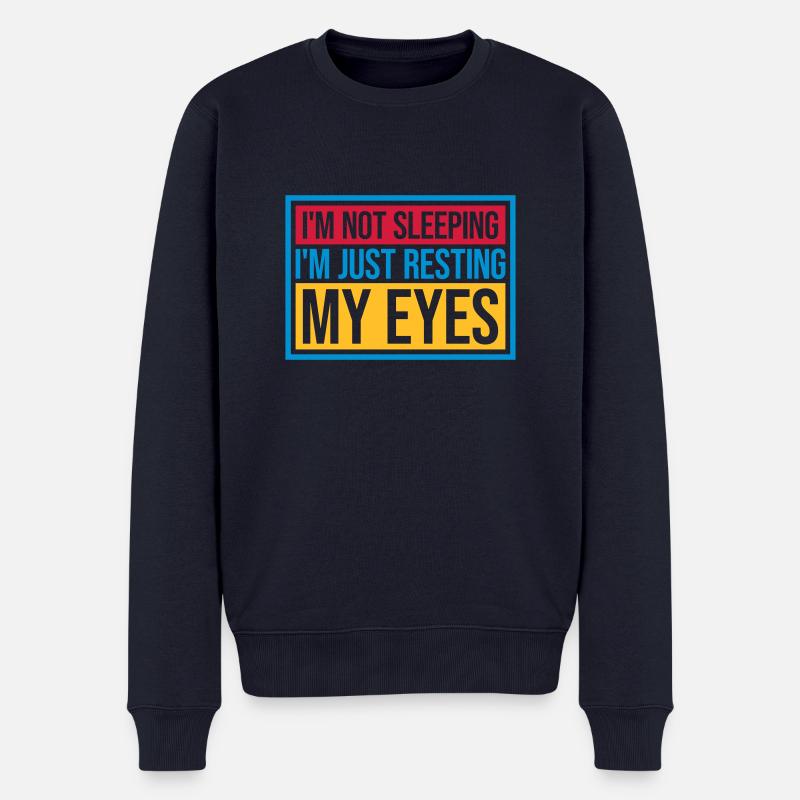 im not sleeping Zitat - Männer Premium Bio Pullover - Navy