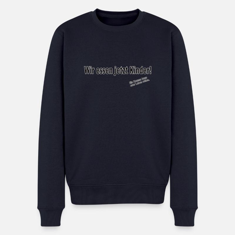 Wir essen jetzt Kinder! - Männer Premium Bio Pullover - Navy