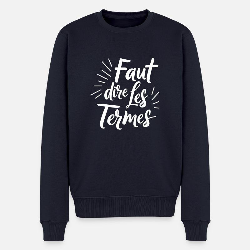 Faut dire les termes - Pull Premium bio Homme - bleu marine