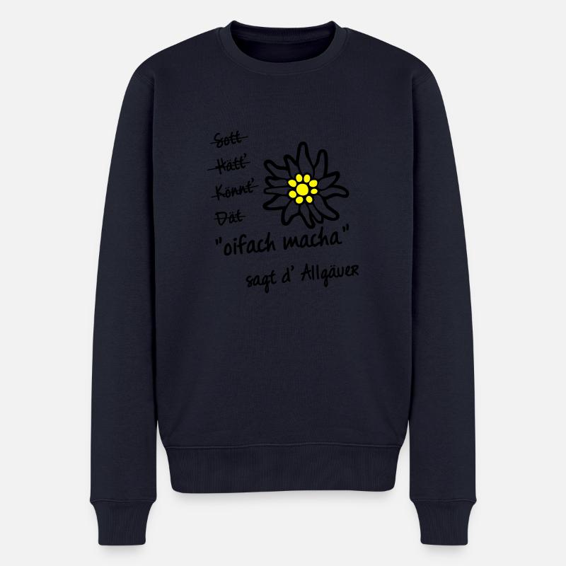 oifach macha | Allgäu T-Shirts - Männer Premium Bio Pullover - Navy