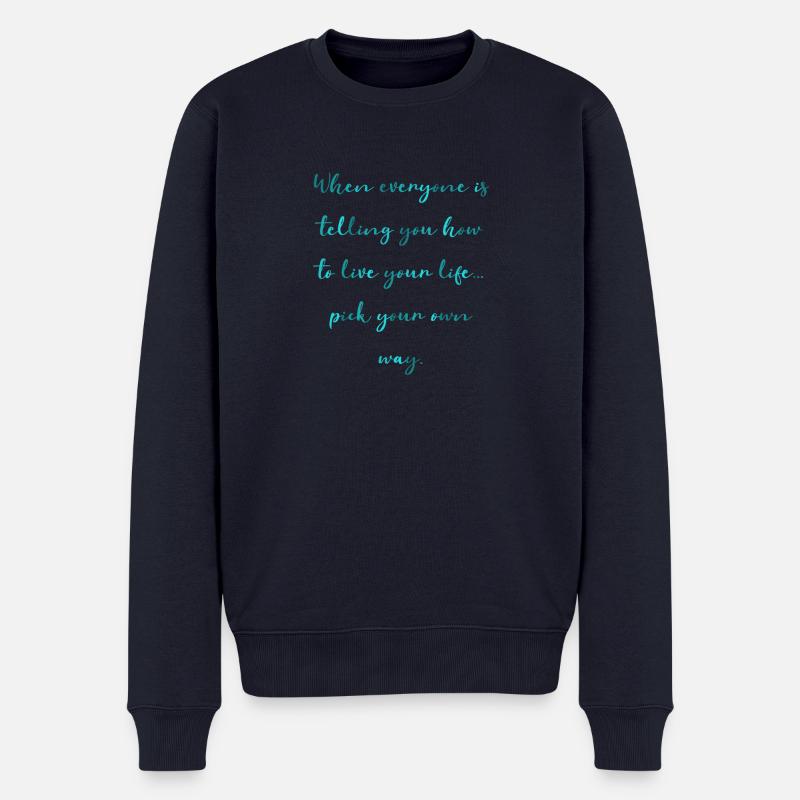 Wähle deinen eigenen Weg - Männer Premium Bio Pullover - Navy
