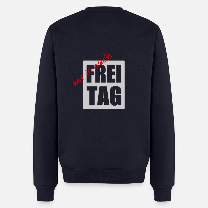 mir is nach freitag - Männer Premium Bio Pullover - Navy