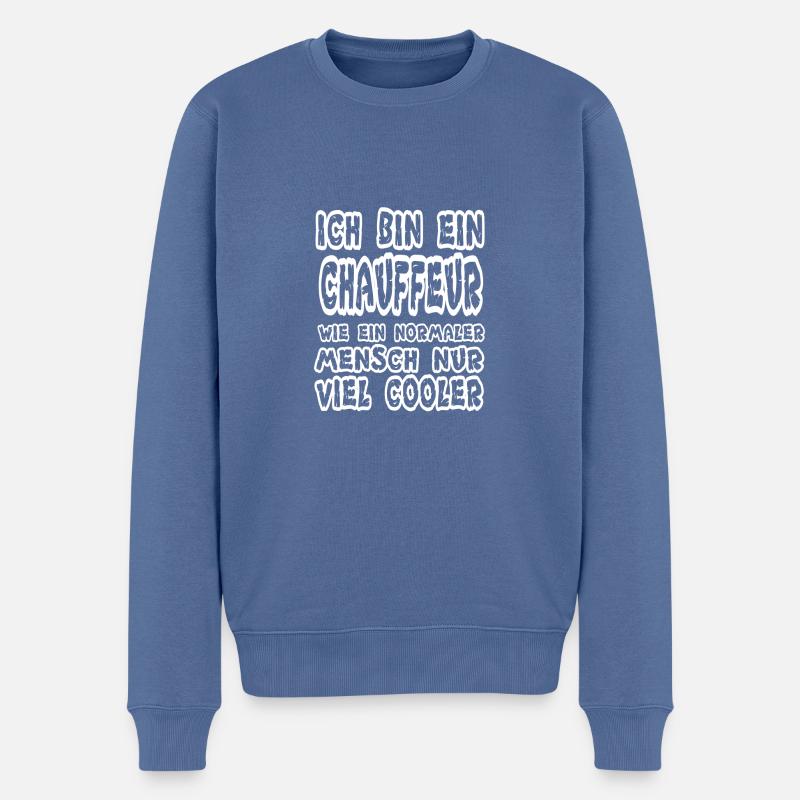 Cooler Chauffeur - Männer Premium Bio Pullover - Taubenblau