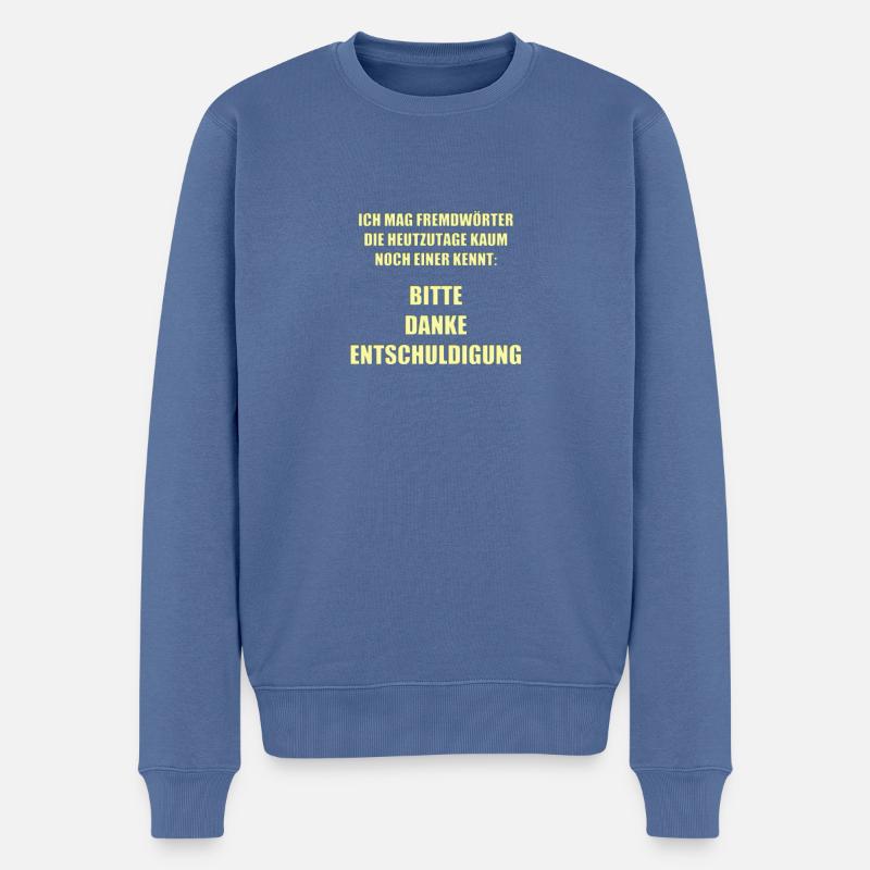 Spruch Danke - Männer Premium Bio Pullover - Taubenblau
