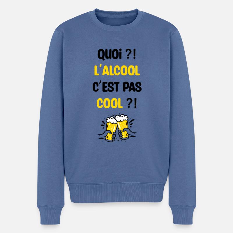 Quoi ?! L'alcool c'est pas cool ?! - Pull Premium bio Homme - bleu pigeon