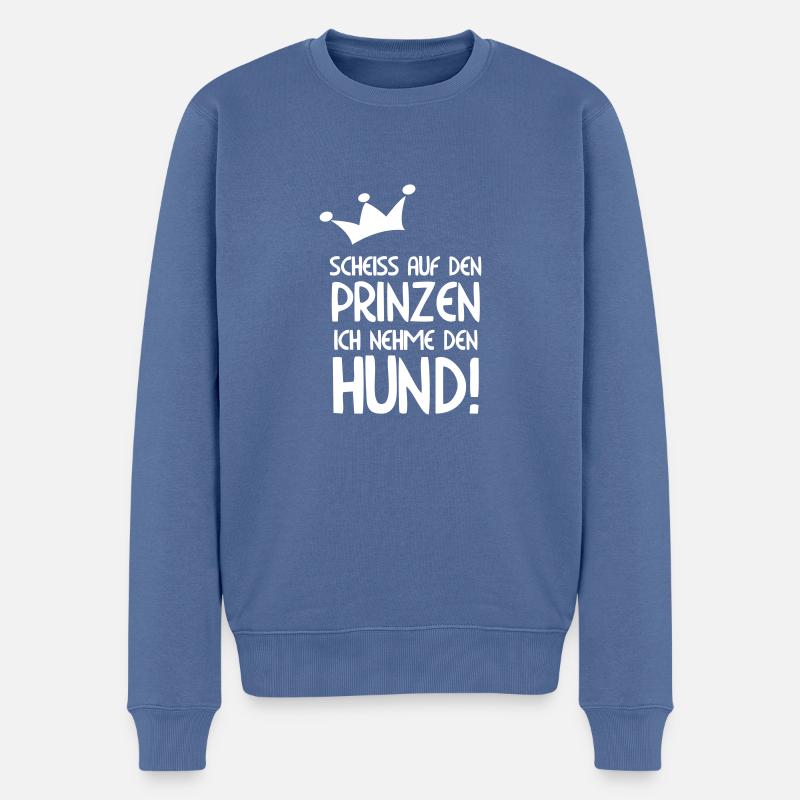 scheiss auf den prinzen ich nehme den hund - Männer Premium Bio Pullover - Taubenblau
