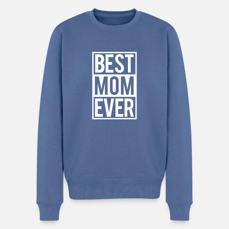 Best Mom ever - Pull Premium bio Homme - bleu pigeon