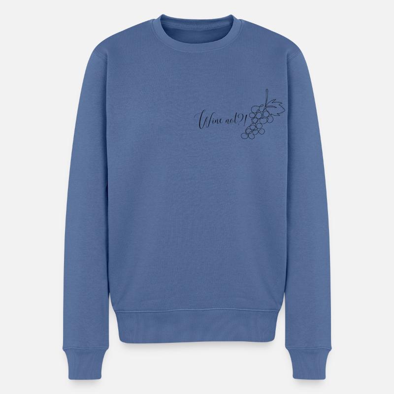 Wine not?! - Männer Premium Bio Pullover - Taubenblau