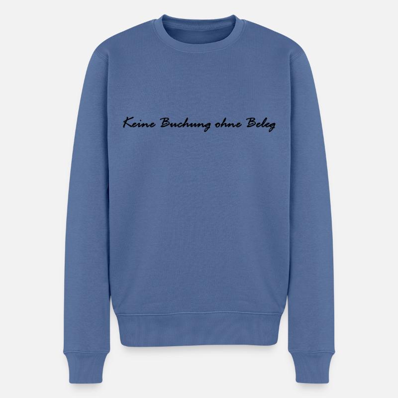 Keine Buchung ohne Beleg - Männer Premium Bio Pullover - Taubenblau