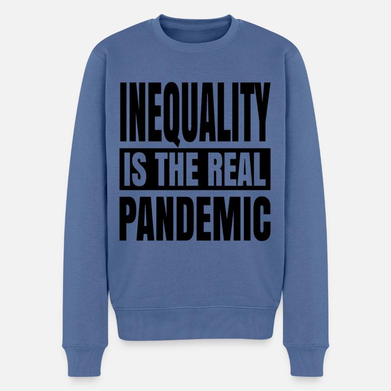 L’inégalité est la véritable pandémie - Pull Premium bio Homme - bleu pigeon