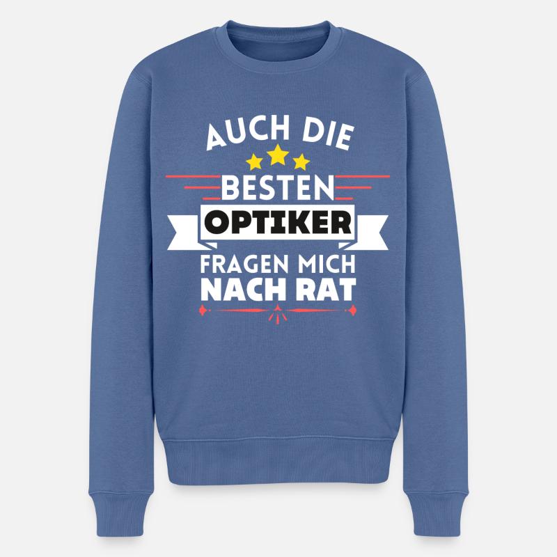 Auch die Besten Optiker fragen mich nach Rat - Männer Premium Bio Pullover - Taubenblau