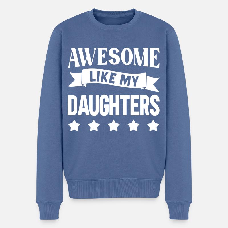 Super comme mes filles - Pull Premium bio Homme - bleu pigeon