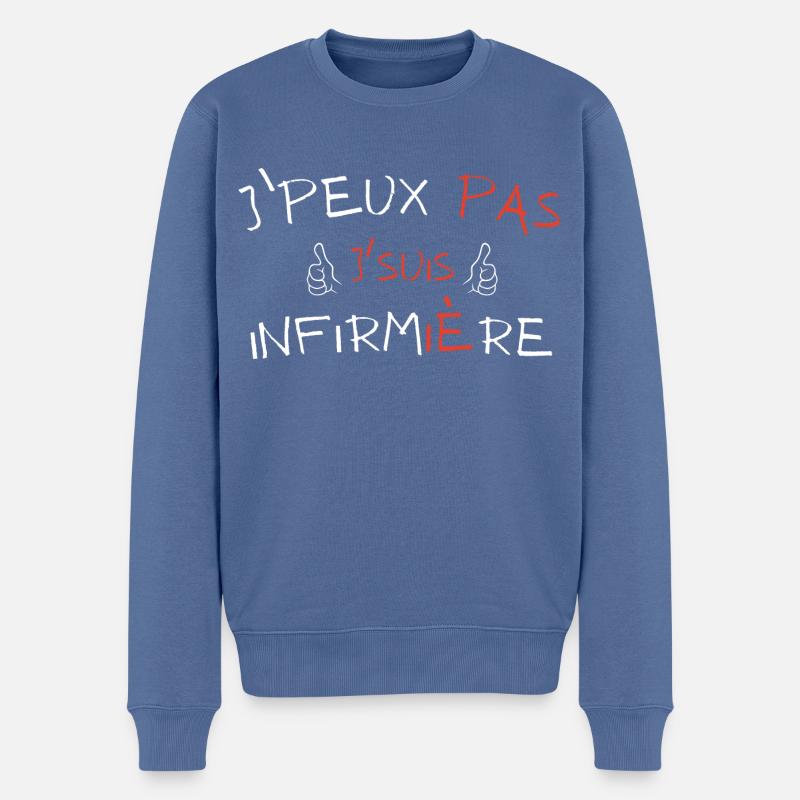 j'peux pas j'suis infirmière - Pull Premium bio Homme - bleu pigeon