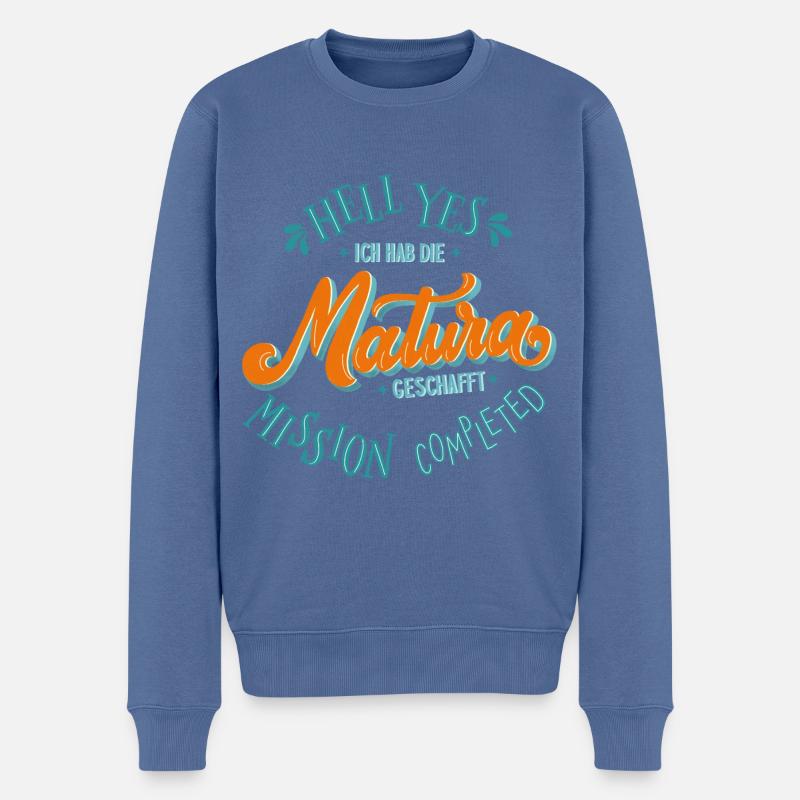 Matura geschafft - Männer Premium Bio Pullover - Taubenblau