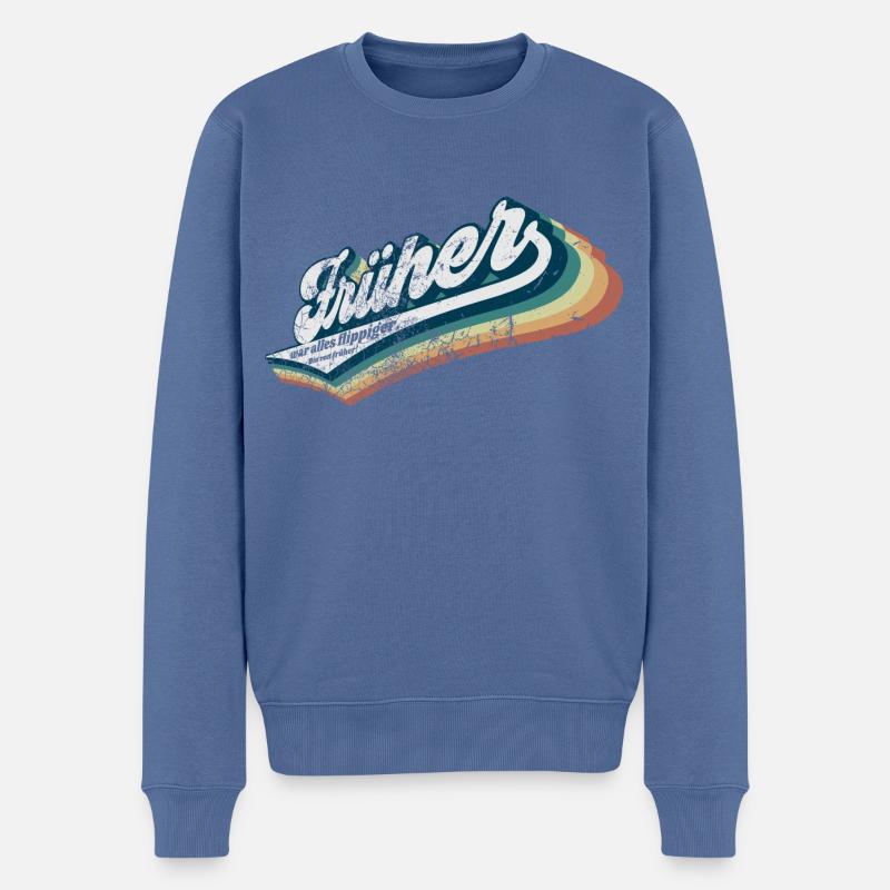 Früher war alles flippiger (Von-früher-Edition) - Männer Premium Bio Pullover - Taubenblau