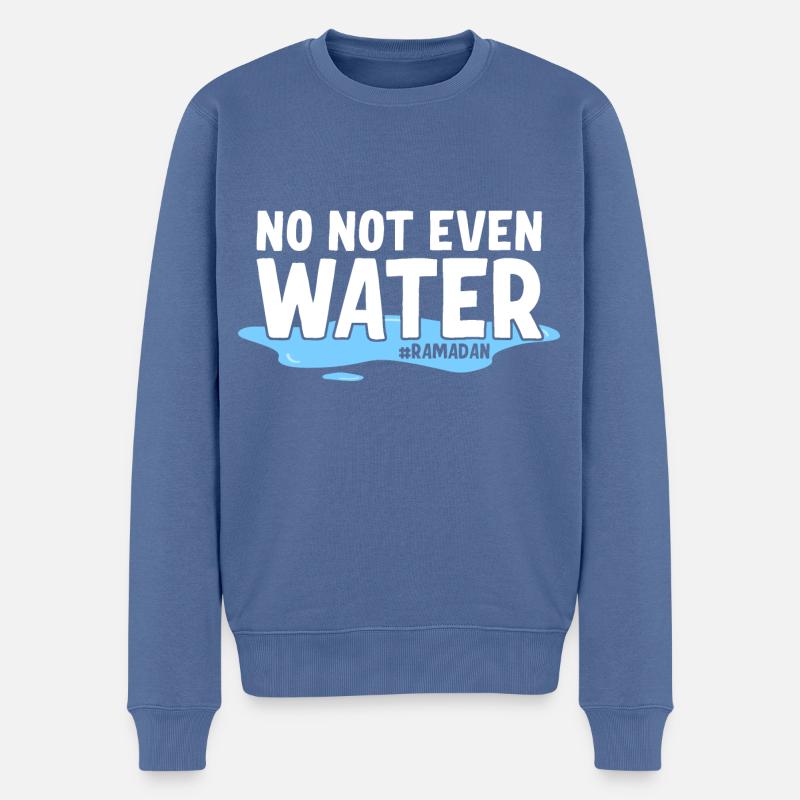 Nein nicht einmal Wasser Ramadan - Männer Premium Bio Pullover - Taubenblau