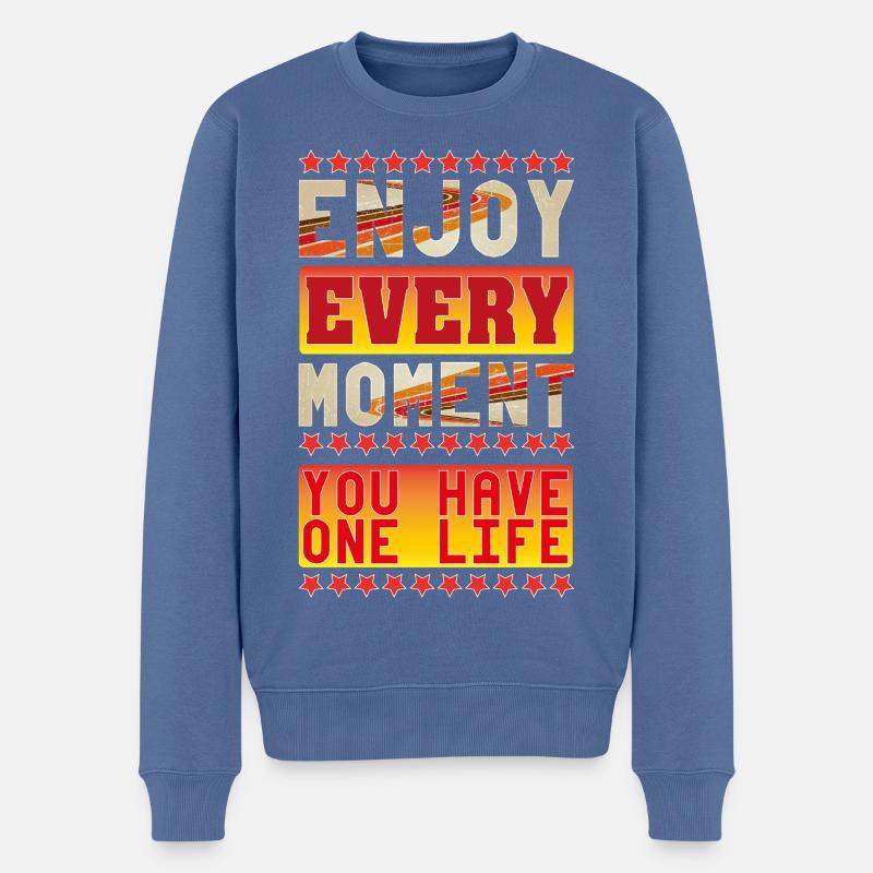 Profitez de chaque instant - Pull Premium bio Homme - bleu pigeon