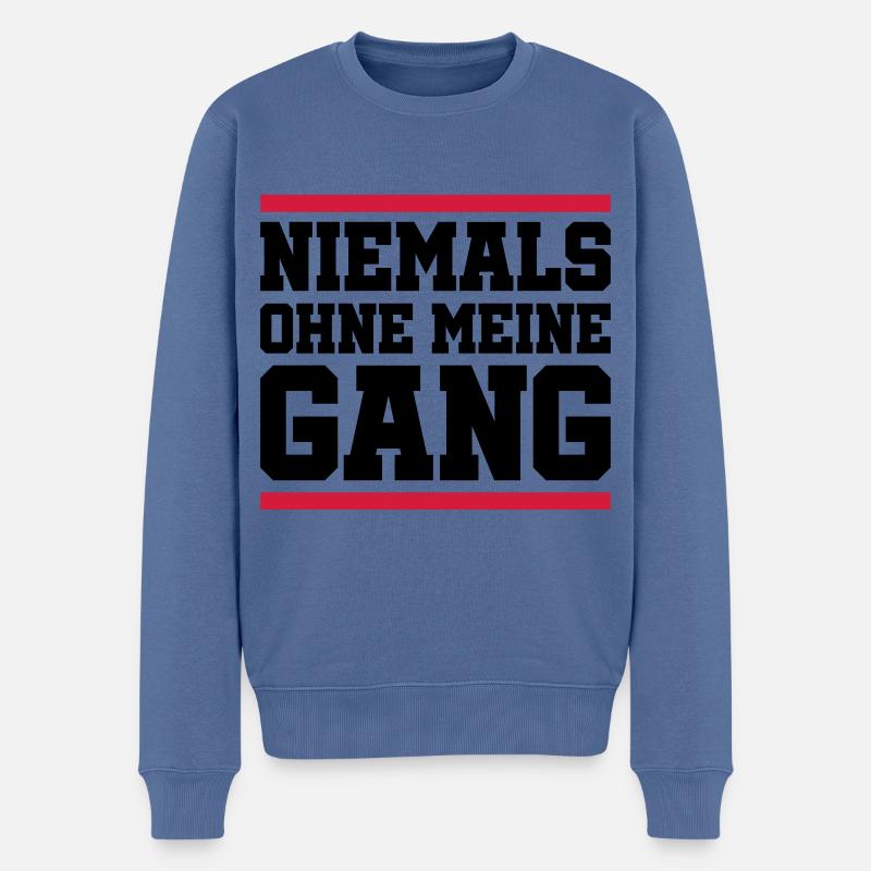 Niemals Ohne Meine Gang - Männer Premium Bio Pullover - Taubenblau