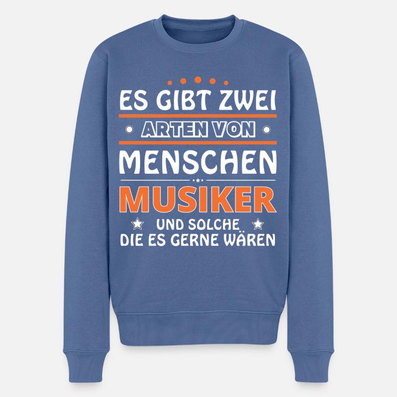 Musiker Geschenk - zwei Arten von... Design - Männer Premium Bio Pullover - Taubenblau