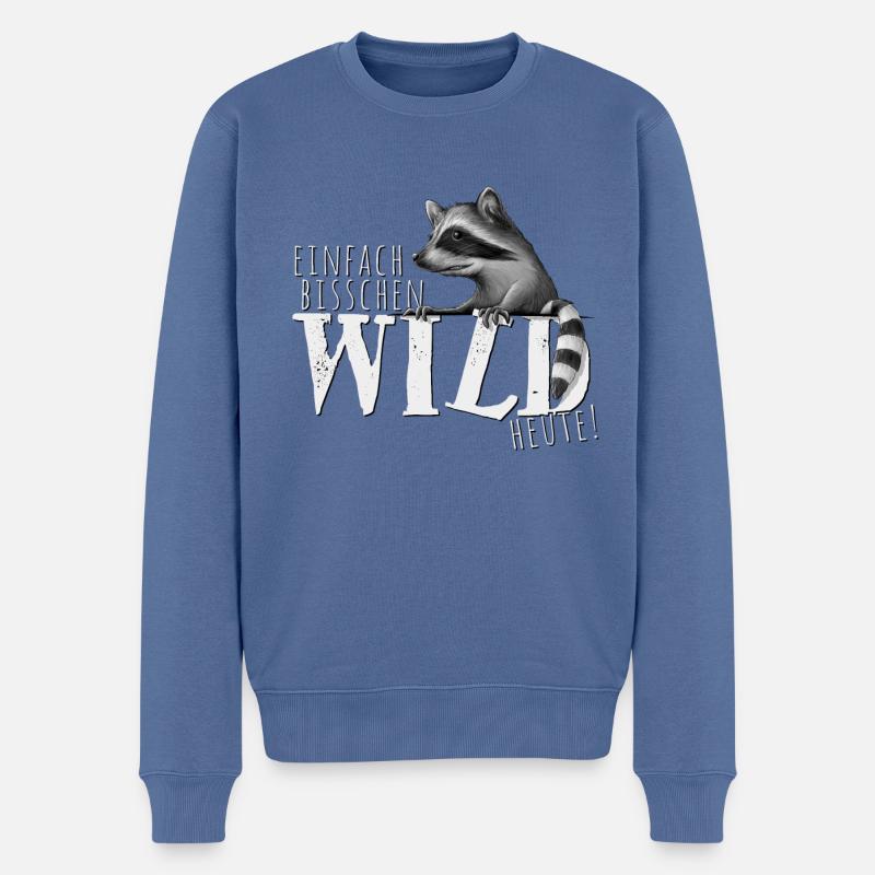 Einfach bisschen wild heute! Waschbär Raccoon - Männer Premium Bio Pullover - Taubenblau