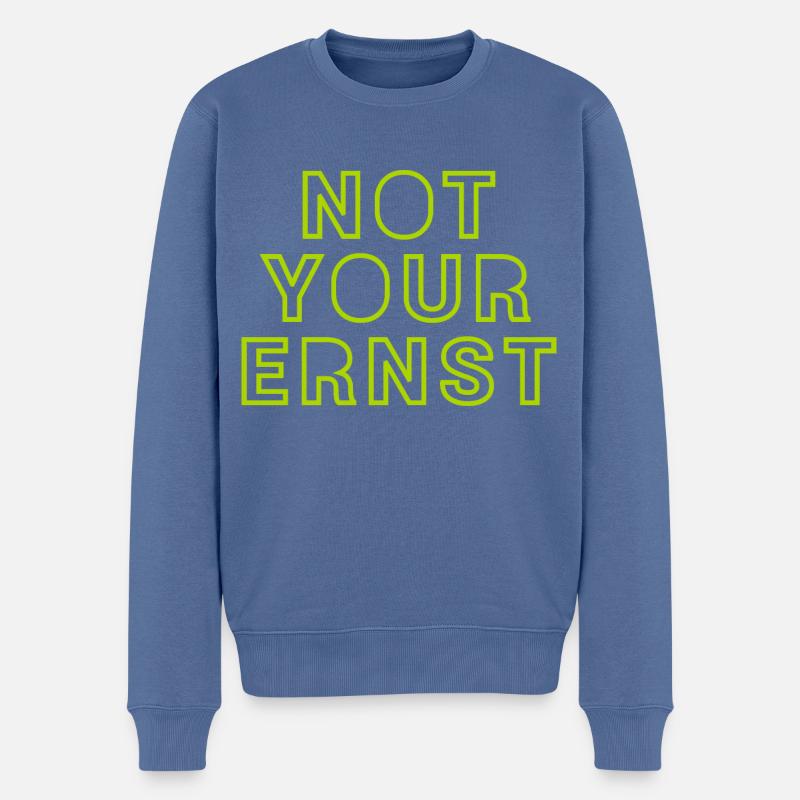 NOT YOUR ERNST - Männer Premium Bio Pullover - Taubenblau