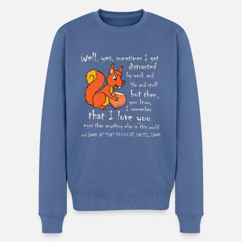 Écureuil ADHD avec beaucoup d'amour - Pull Premium bio Homme - bleu pigeon