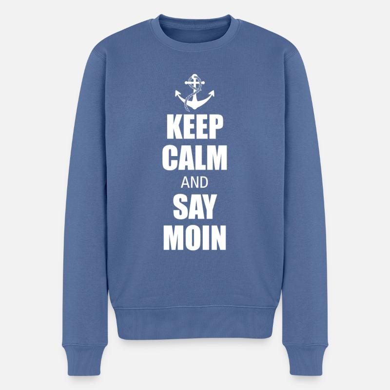 Keep calm and say Moin - Männer Premium Bio Pullover - Taubenblau