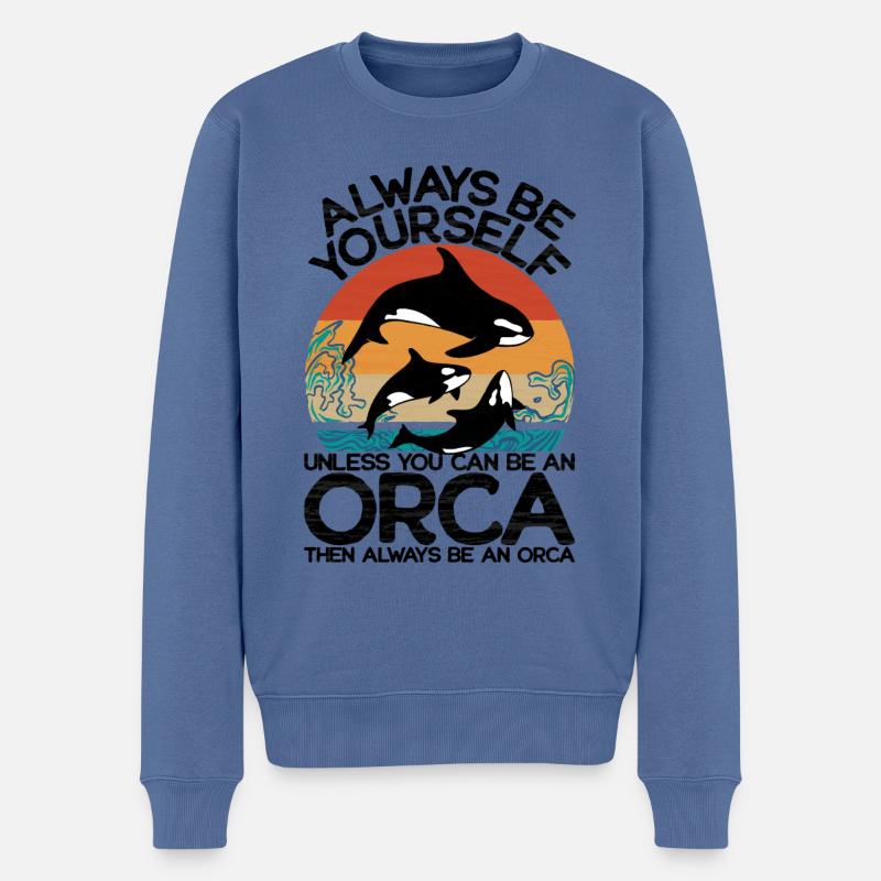 Sei immer du selbst außer du kannst ein Orca sein - Männer Premium Bio Pullover - Taubenblau