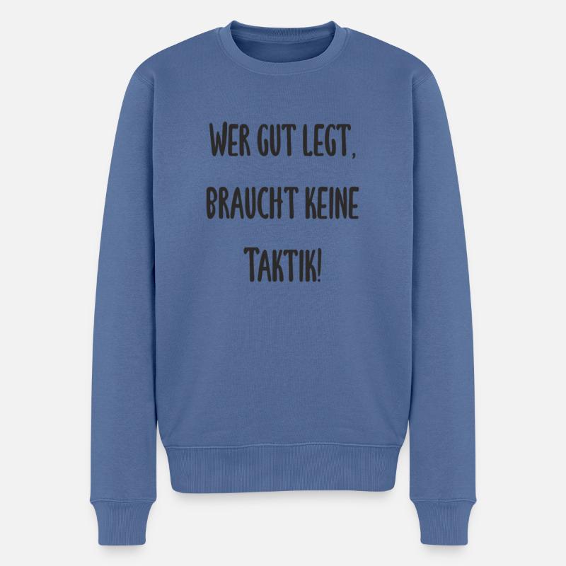 Boule - Wer gut legt braucht keine Taktik - Männer Premium Bio Pullover - Taubenblau