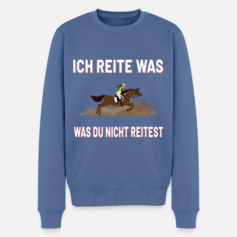 Ich Reite Was Was Du Nicht Siehst Pferde Reiten - Männer Premium Bio Pullover - Taubenblau