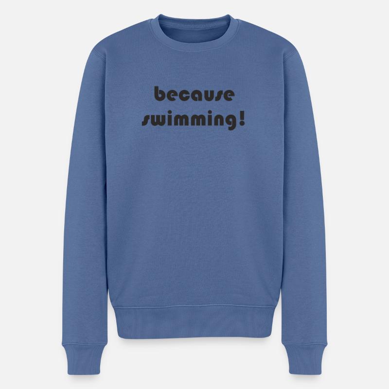 Natation - parce que la natation - Pull Premium bio Homme - bleu pigeon