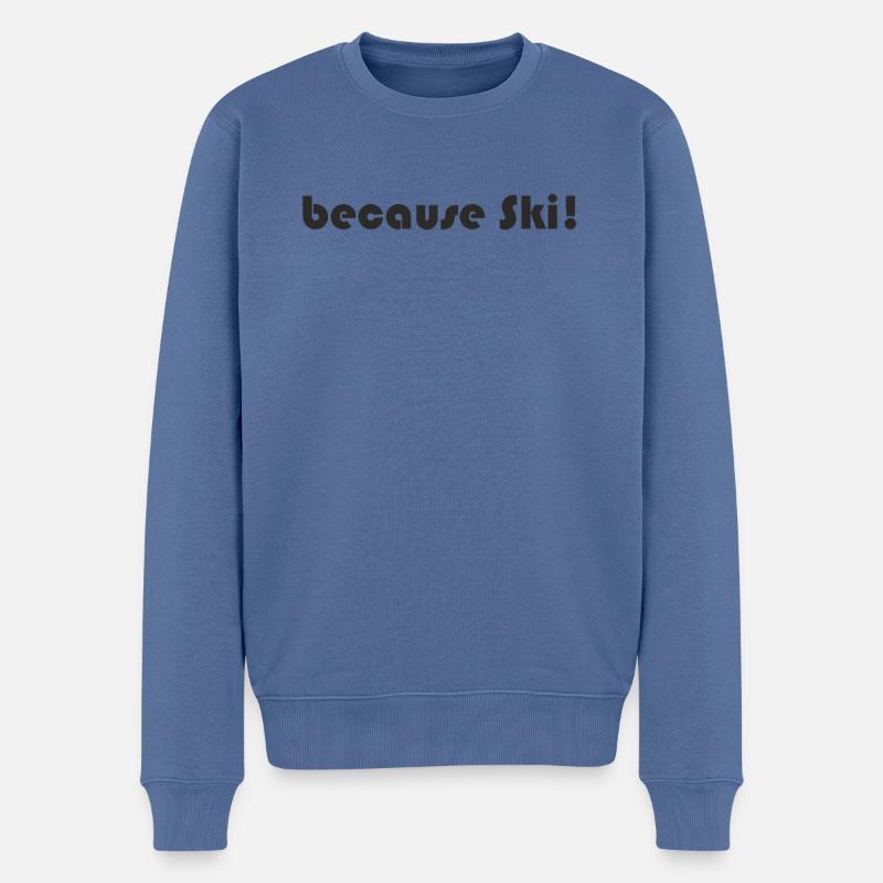 Ski - because Ski - Männer Premium Bio Pullover - Taubenblau