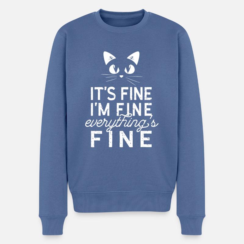 Katze, Katzenfreund, Humor, Motivation, Geschenk - Männer Premium Bio Pullover - Taubenblau
