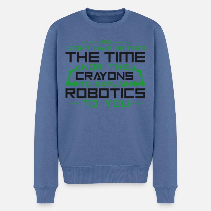 Robot Robotics Engineer I Don't - Männer Premium Bio Pullover - Taubenblau