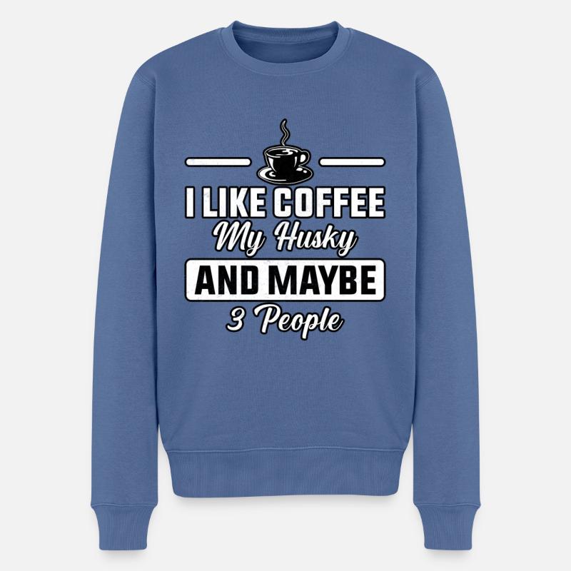 I like coffee my husky and maybe 3 people - Männer Premium Bio Pullover - Taubenblau