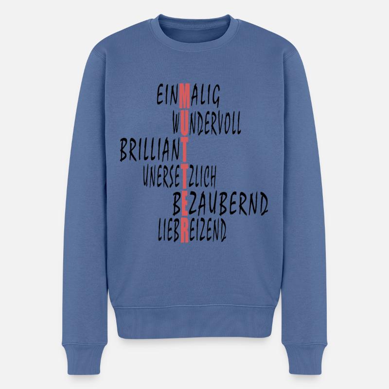 Mama ist die beste - Männer Premium Bio Pullover - Taubenblau