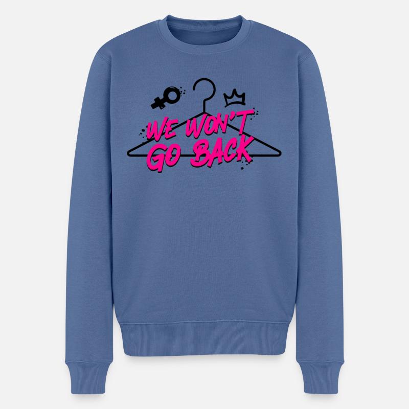 Feminist We Won't Go Back - Männer Premium Bio Pullover - Taubenblau