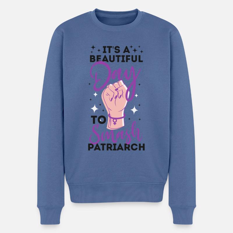 Feminist It's A Beautiful Day To - Männer Premium Bio Pullover - Taubenblau