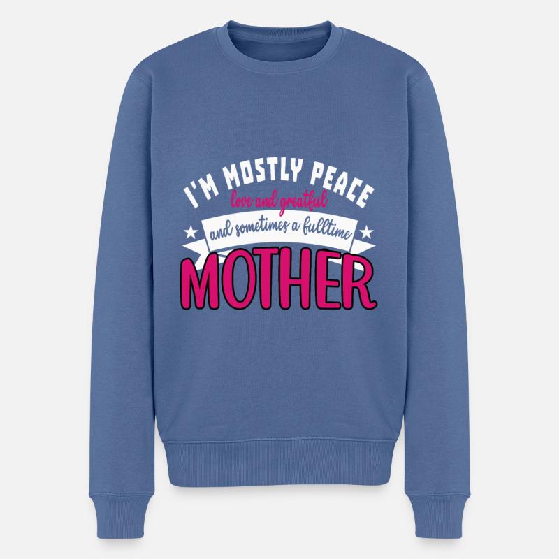 Ich Bin Meistens Frieden, Liebe Und Großartig, - Männer Premium Bio Pullover - Taubenblau