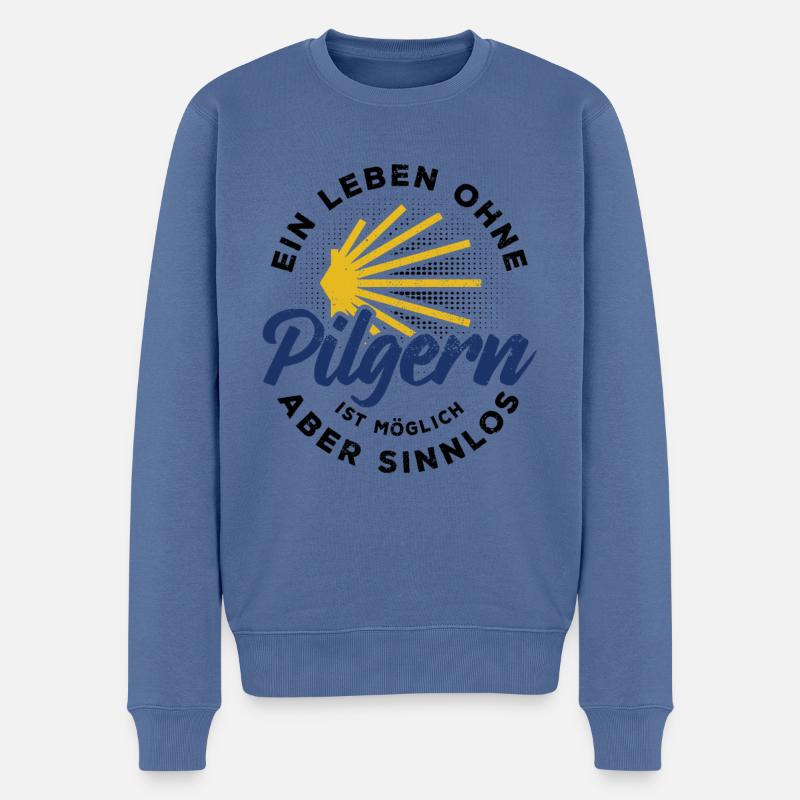 Ein Leben ohne Pilgern ist möglich aber sinnlos - Männer Premium Bio Pullover - Taubenblau