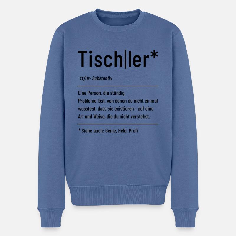 Tischler - Definition - Lexikon - Männer Premium Bio Pullover - Taubenblau